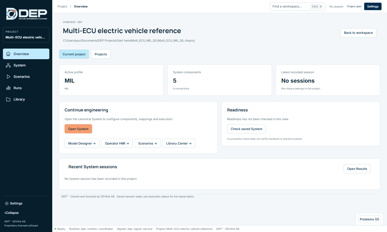 Current project: the active profile, number of components, latest session, shortcuts to the main workspaces, the Readiness check and recent System sessions.